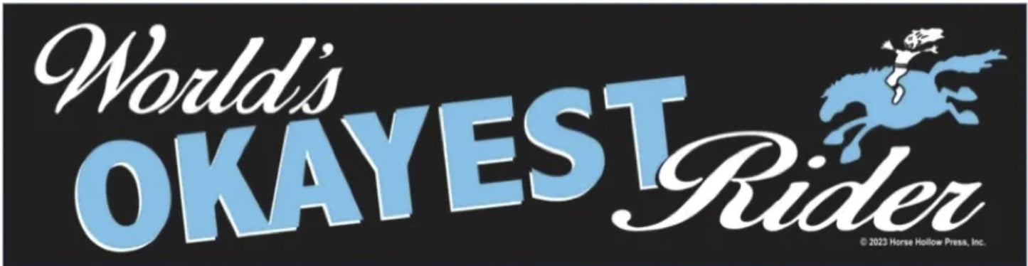 World's Okayest Rider Bumper Sticker